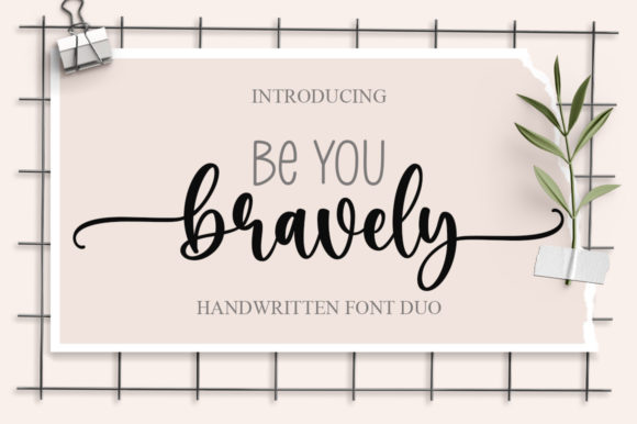 Be You Bravely: A Typeface for Makers