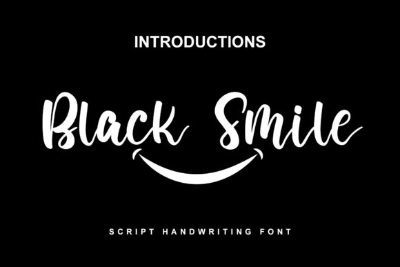 Black Smile: A Script Font for Bold Branding