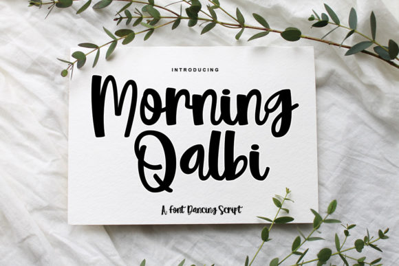 Morning Qalbi: A Quirky Script Font for Crafters